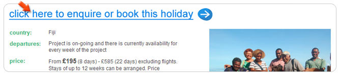 Find more details by using the orange enquiry link at the top of each holiday page