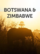 Botswana and Zimbabwe