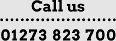 Call us on 01273 823 700