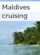 Maldives small ship cruising travel guide