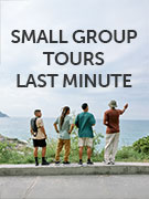 Small group tours last minute holidays